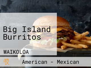 Big Island Burritos