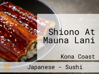 Shiono At Mauna Lani