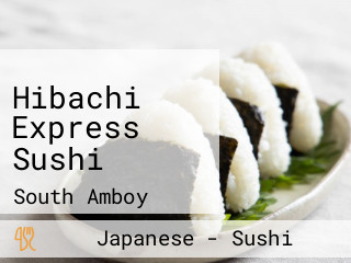 Hibachi Express Sushi