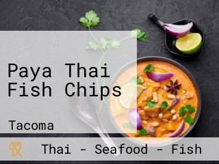 Paya Thai Fish Chips