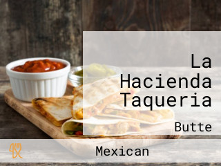 La Hacienda Taqueria