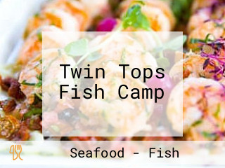 Twin Tops Fish Camp