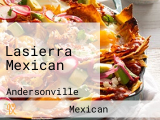 Lasierra Mexican