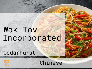 Wok Tov Incorporated