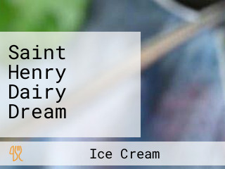 Saint Henry Dairy Dream