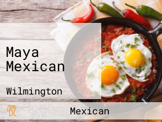 Maya Mexican