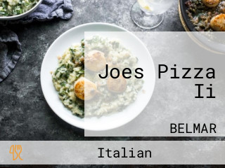 Joes Pizza Ii