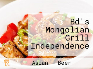 Bd's Mongolian Grill Independence