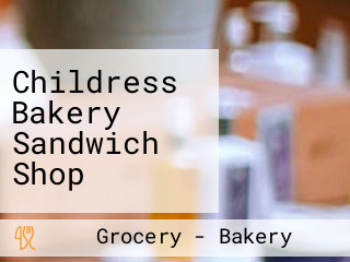 Childress Bakery Sandwich Shop