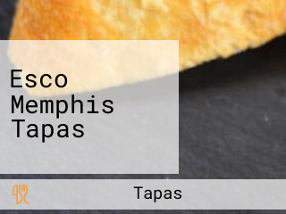 Esco Memphis Tapas