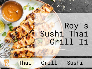 Roy's Sushi Thai Grill Ii