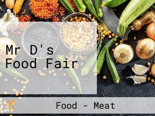 Mr D's Food Fair