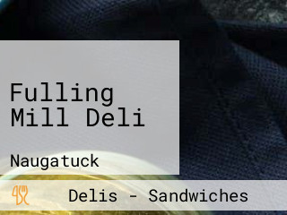 Fulling Mill Deli