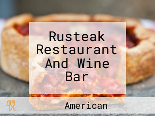 Rusteak Restaurant And Wine Bar