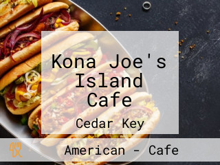 Kona Joe's Island Cafe