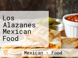 Los Alazanes Mexican Food