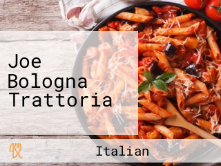 Joe Bologna Trattoria