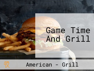 Game Time And Grill