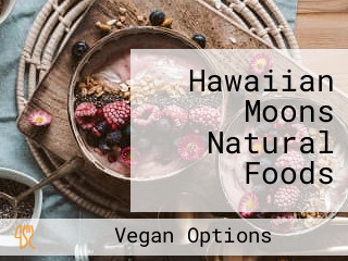 Hawaiian Moons Natural Foods