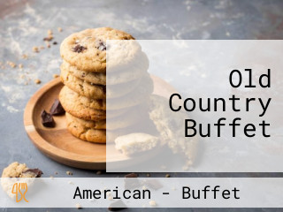 Old Country Buffet