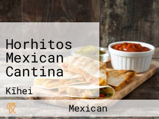 Horhitos Mexican Cantina