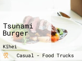 Tsunami Burger