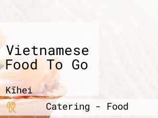 Vietnamese Food To Go