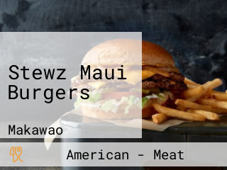 Stewz Maui Burgers