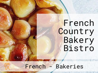 French Country Bakery Bistro