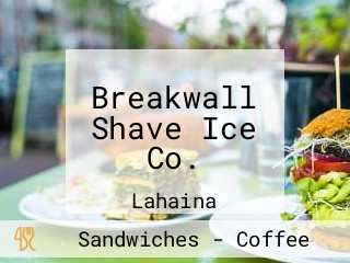 Breakwall Shave Ice Co.