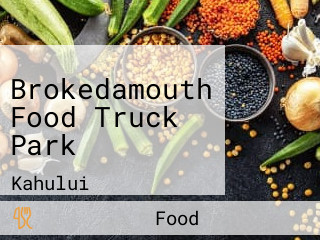 Brokedamouth Food Truck Park