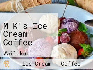 M K's Ice Cream Coffee