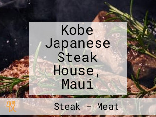 Kobe Japanese Steak House, Maui