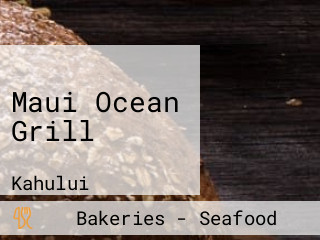 Maui Ocean Grill