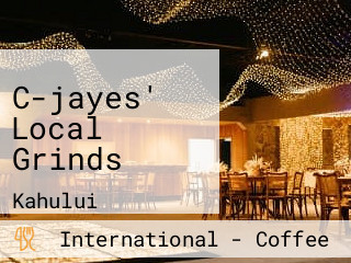 C-jayes' Local Grinds