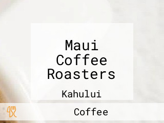 Maui Coffee Roasters