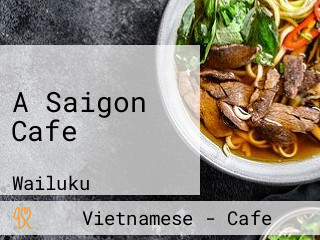 A Saigon Cafe