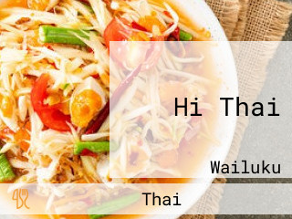 Hi Thai