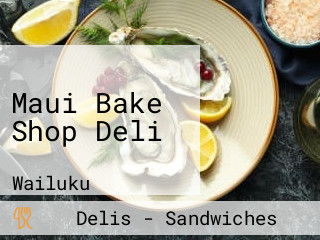 Maui Bake Shop Deli