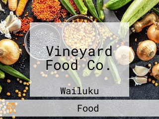 Vineyard Food Co.