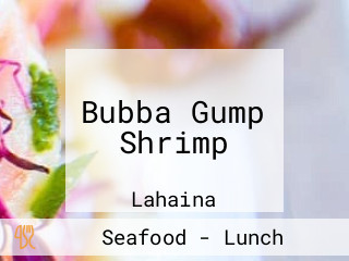 Bubba Gump Shrimp