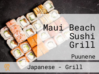 Maui Beach Sushi Grill