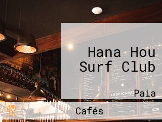 Hana Hou Surf Club