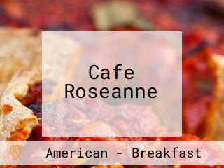 Cafe Roseanne