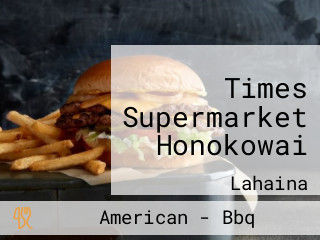 Times Supermarket Honokowai