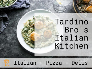 Tardino Bro's Italian Kitchen