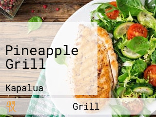 Pineapple Grill