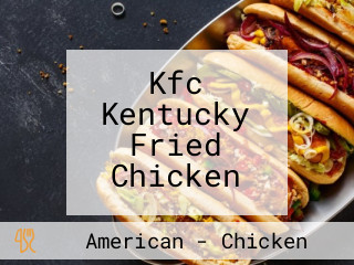 Kfc Kentucky Fried Chicken