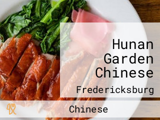 Hunan Garden Chinese