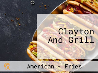 Clayton And Grill